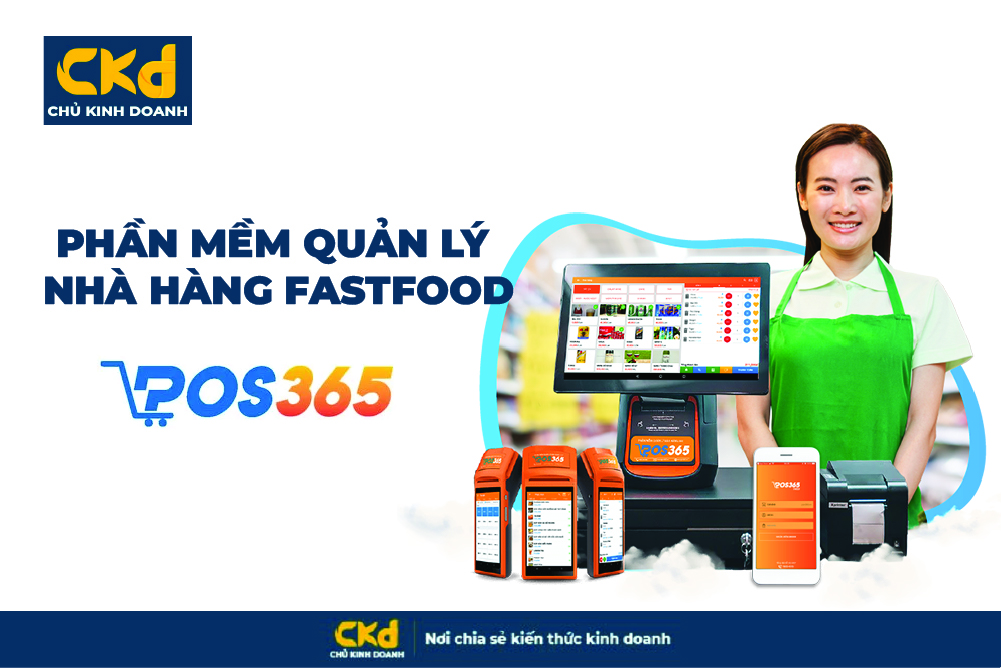 Phần mềm bán hàng chuỗi cửa hàng ăn nhanh Pos365